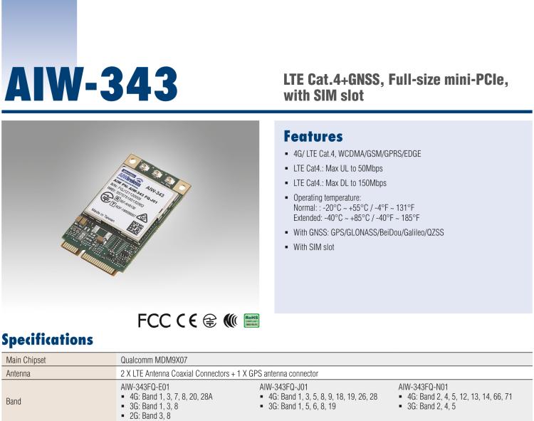 研華AIW-343 4G模組，使用MINI-PCIE規(guī)范接口，支持4G LTE CAT4：TDD LTE/FDD LTE/WCDMA/GSM和GPS。
