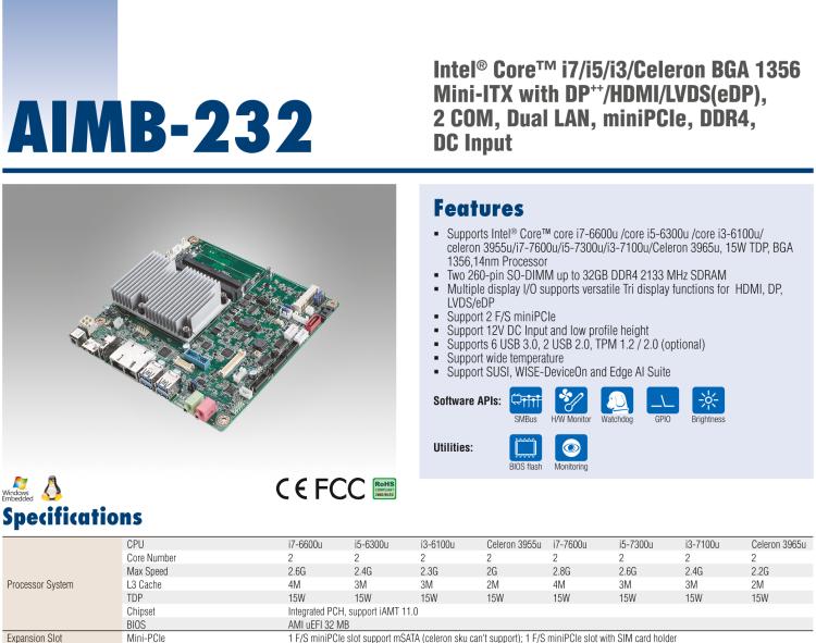 研華AIMB-232 板載Intel? 第6/7代 Core? i/賽揚(yáng) 處理器。超薄設(shè)計(jì)，無風(fēng)扇設(shè)計(jì)，支持寬溫。